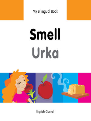 cover image of My Bilingual Book–Smell (English–Somali)
